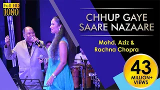 Download Chhup Gaye Saare Nazaare Oye Kya Baat Ho Gyi- MOHD AZIZ with RACHANA CHOPRA, Chup Gaye Sare Nazare MP3