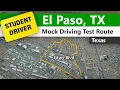 El Paso Gateway Driving Test Route - Mock Texas DPS DMV Test Route