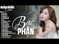 Download Lagu BẠC PHẬN,SÓNG GIÓ,HỒNG NHAN♫ NGÂN NGÂN COVER NHẠC BALLAD XU HƯỚNG TRIỆU VIEW - ALLBUM HOT TREND 2025