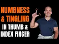Numbness in Thumb and Index Finger It s NOT Just Carpal Tunnel Syndrome