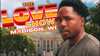 The LOVE Show - MADISON, WI