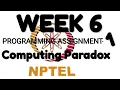 NPTEL Joy of computing using Python WEEK 6 Programming Assignment 1 Computing Paradox