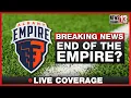 BREAKING End of the Empire