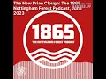 1865 The Nottingham Forest Podcast - The New Brian Clough The 1865 Nottingham Forest Podcast