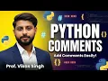 5 How to Add Comments in Python Python Commenting Tutorial by Vikas Singh sir