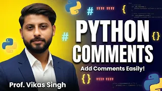 5 How to Add Comments in Python Python Commenting Tutorial by Vikas Singh sir