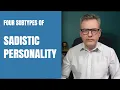 Download Lagu The Four Types of Sadistic Personality