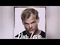 Avicii ft. Sandor Cavazza - Our Love (Acapella)
