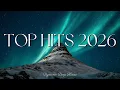 Lagu Spotify Top Pop Hits 2026 ❄️ Winter 2025/2026 🎧 Top Hits 2025 Playlist ~ Trending Music 2025