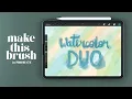 Create Watercolor Duo Brush in PROCREATE