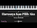 Download Lagu Terry - Harusnya Kau Pilih Aku (KARAOKE PIANO - FEMALE KEY)