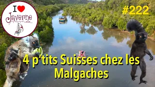 #222 4 p’tits Suisse chez les Malgaches
