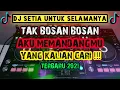 Download Lagu DJ TAK BOSAN BOSAN AKU MEMANDANGMU ( SETIA UNTUK SELAMANYA ) VIRAL TIK TOK TERBARU 2021 FULL BASS