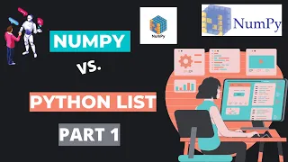 7 Numpy Vs Python List Part 1 Data Types Explained Practically