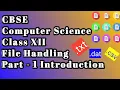 File Handling in Python CBSE Computer Science class 12