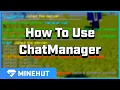 How to use the ChatManager Plugin Minehut 101