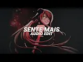Lagu sente mais (slowed) - eternxlkz [edit audio]