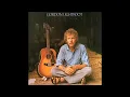 Gordon Lightfoot - "Carefree Highway" (Sundown) HQ