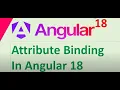 Attribute Binding in Angular 18 Data Binding in Angular In Hindi