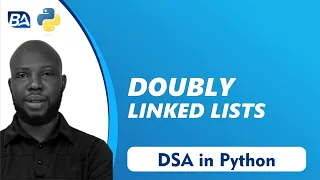 Doubly Linked List Explained Python Tutorial for Beginners