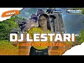 Download Lagu DJ LESTARI TRAP PARTY MIDDLE BALAP COCOK BUAT CEK SOUND BY KRAJAN REMIXER