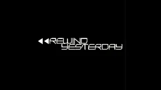 Download Rewind Yesterday - First Steps MP3