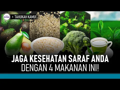 4 Makanan yang Bermanfaat untuk Otak dan Sistem Saraf