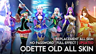 update script odette old all skin no password full effect