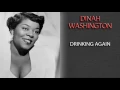 DINAH WASHINGTON - DRINKING AGAIN