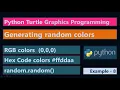 Generating random colors RGB Hex Value Python Turtle Graphics Program Example 8 Programming