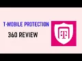 T-Mobile Protection 360 Review - Is It Worth The Monthly Cost In 2026