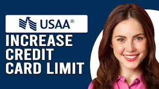 How To Increase USAA Credit Card Limit How Can You Increase Your USAA Credit Card Limit
