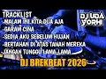 Lagu DJ BREKBEAT 2026 TERBARU | MALAM INI KITA DUA AJA SUPER TINGGI 