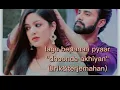 Download Lagu Lagu Bepanah pyaar-dhoonde akhiyaan -antv-lirik\u0026terjemahan-arnitaa_-