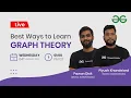 Best Ways to Learn Graph Theory Graphs made easy with Piyush Khandelwal and Pawan Dixit