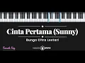 Download Lagu Cinta Pertama (Sunny) - Bunga Citra Lestari (KARAOKE PIANO - FEMALE KEY)
