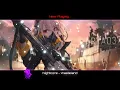 Download Lagu Nightcore - Wasteland