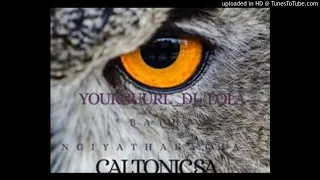 caltonic sa ft yourguurl dj lola bathi ngiyathakatha