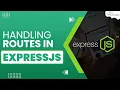 Handling Routes in Express JS MERN Stack Tutorial