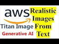 How to use Amazon Titan Image Generator API with using Python Amazon Bedrock Image Generative AI