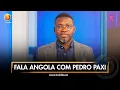 Lagu FALA ANGOLA com Pedro Paxi 02/10/2025