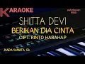 Download Lagu Berikan Dia Cinta || Shitta Devi || Karaoke || Cover