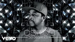 oskido 50 degrees ft nokwazi presh beatmaster