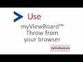 Use myViewBoard Throw from your browser
