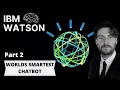 Building the Worlds Smartest Chatbot Part 2