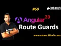 Route Guards in Angular 20 Routing in Angular Sahosoft