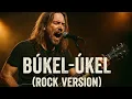 Lagu BÚKEL-ÚKEL (Rock Version)🔥 | Epic Ilocano Folk Song Reimagine