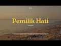 Download Lagu Armada - Pemilik Hati (Official Karaoke)
