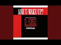 Download Lagu ARE U WAKE UP? (EXTENDED MIX)