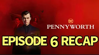 pennyworth season 2 episode 6 recap the rose and thorn